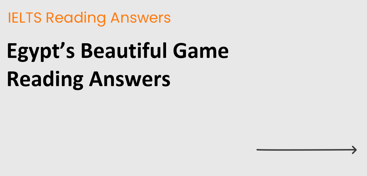 Egypt’s Beautiful Game Reading Answers